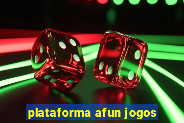 plataforma afun jogos